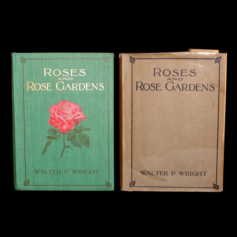 1914 Rare Book - Roses and Rose Gardens by Walter P. Wright, Illustrated