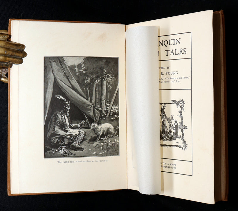 1903 Scarce First Signed Edition - Algonquin Indian Tales Collected by ER Young