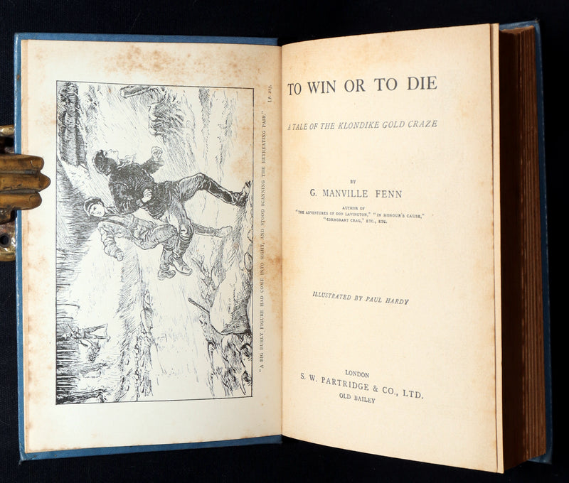 1900 Rare First Edition - To Win or To Die, Klondike Gold Rush Adventure