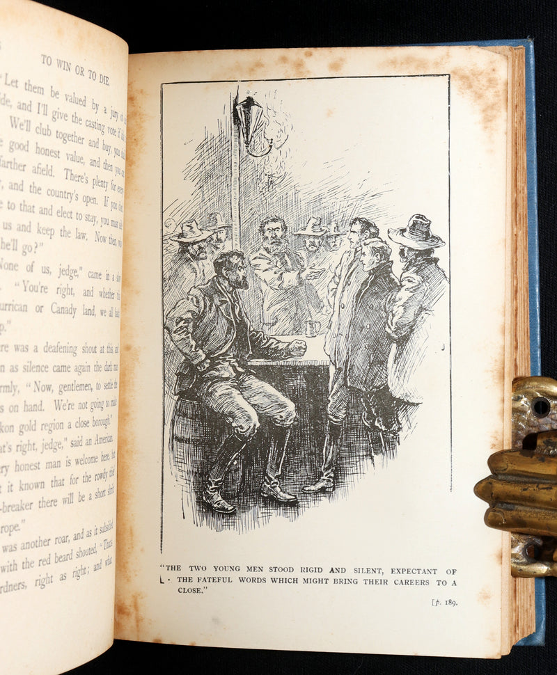1900 Rare First Edition - To Win or To Die, Klondike Gold Rush Adventure