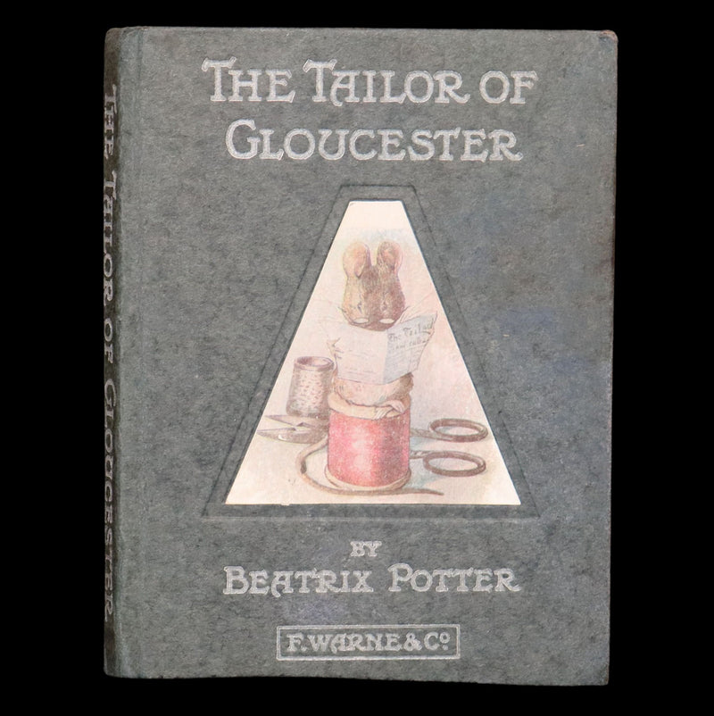 1910 Rare Early Edition - The Tailor of Gloucester by Beatrix Potter