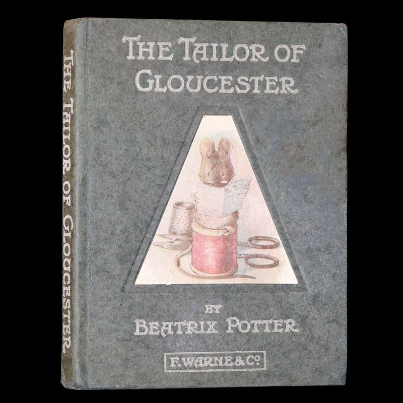 1910 Rare Early Edition - The Tailor of Gloucester by Beatrix Potter