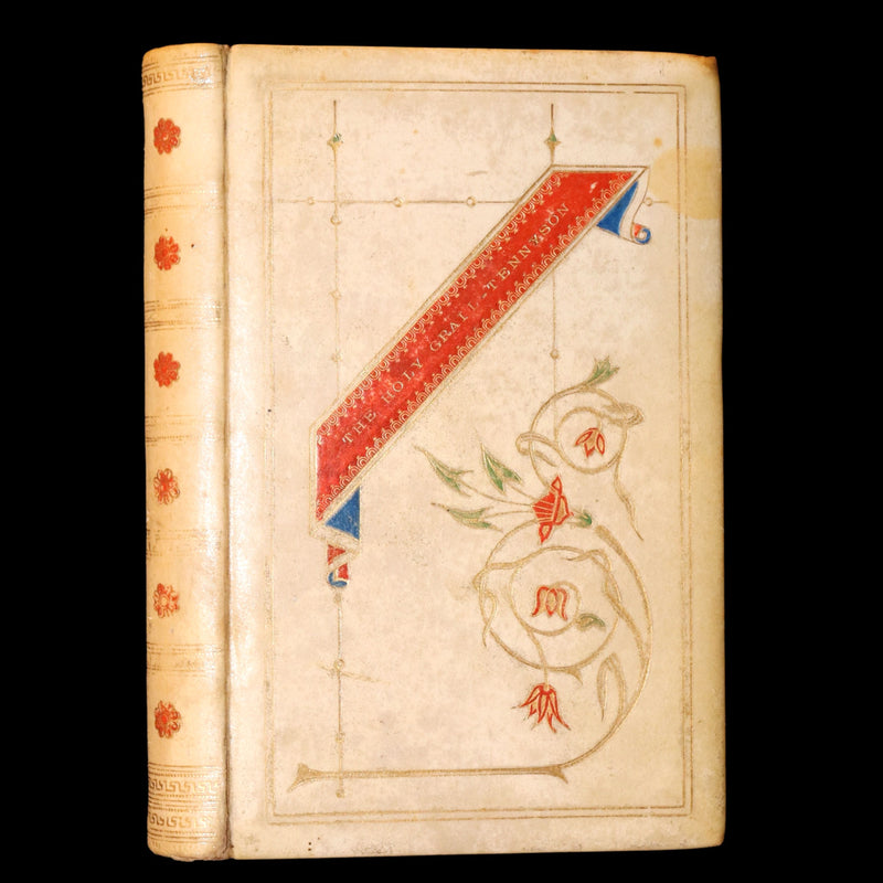 1870 1stED Vellum Binding - Legend of King Arthur, The Holy Grail by Tennyson