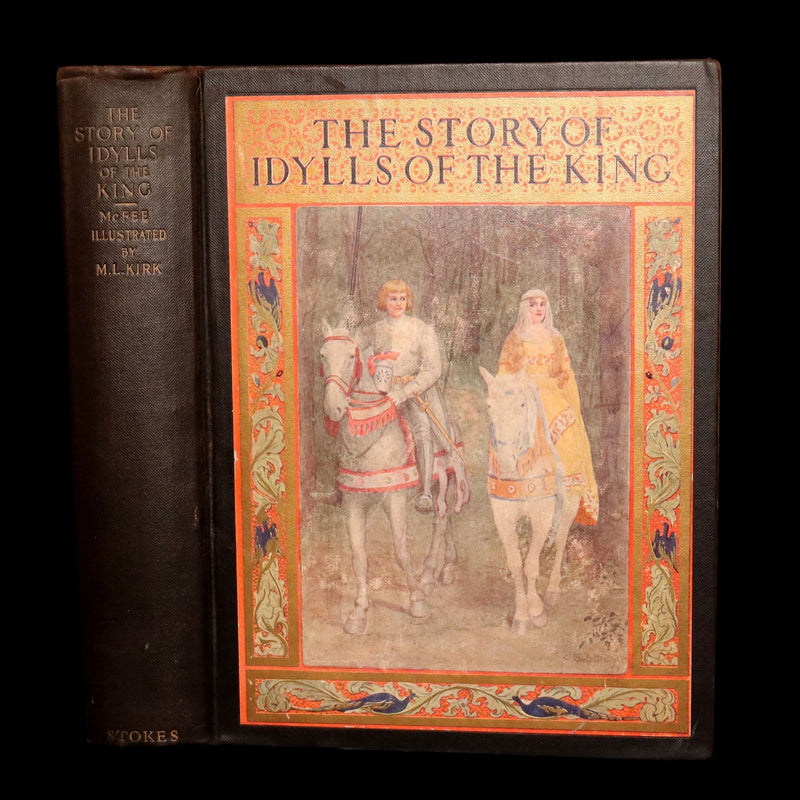 1912 First Edition by Maria L. Kirk - Legend of King Arthur, Idylls of the King