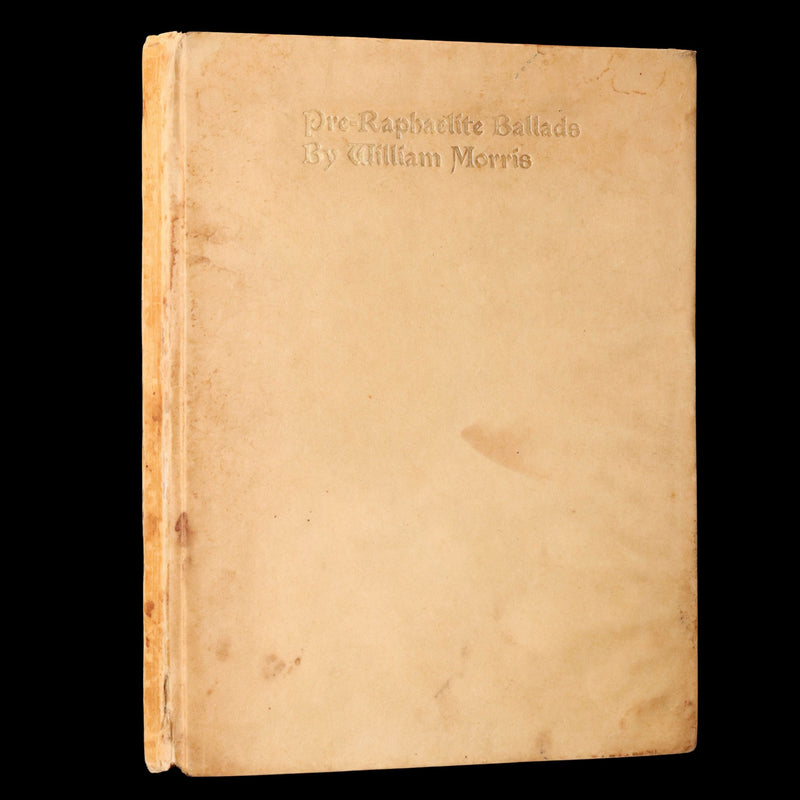 1900 Limited Edition on Japanese Paper- Pre-Raphaelite Ballads by William Morris