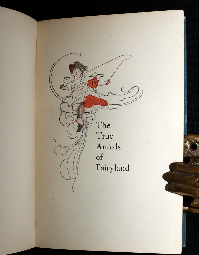 1900 Rare Book - The True Annals of Fairy-Land: The Reign of King Herla