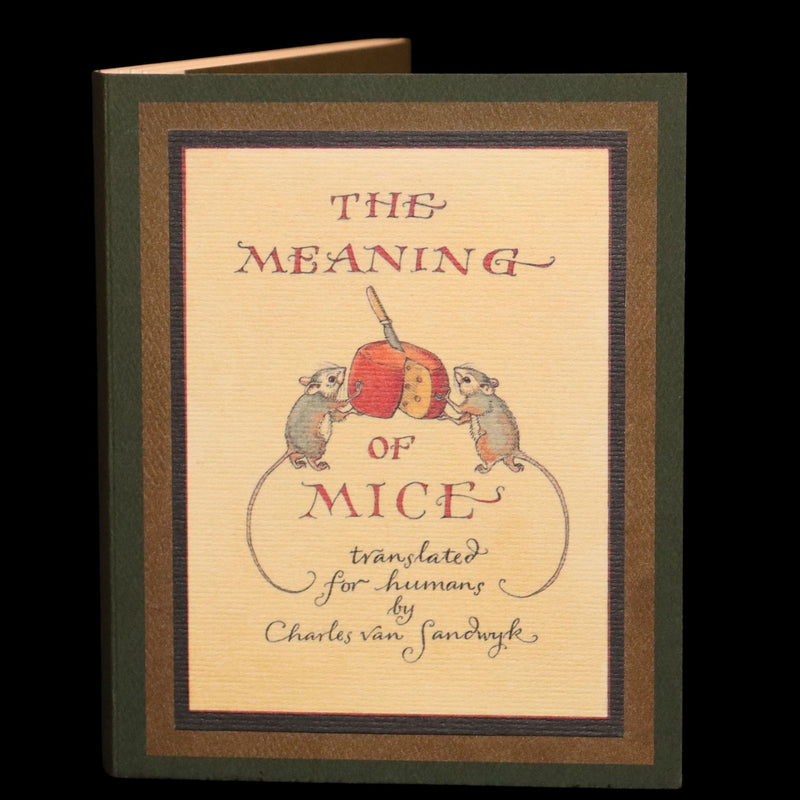 2002 Scarce Signed First Edition - The Meaning of Mice by Charles van Sandwyk