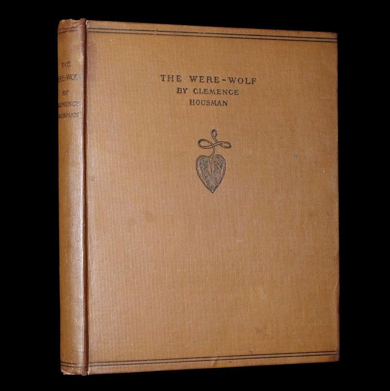 1896 Rare First Edition - The Were-Wolf by Clemence Housman. Illustrated