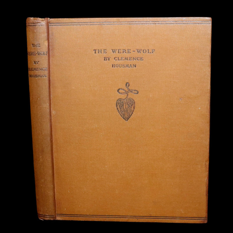 1896 Rare First Edition - The Were-Wolf by Clemence Housman. Illustrated