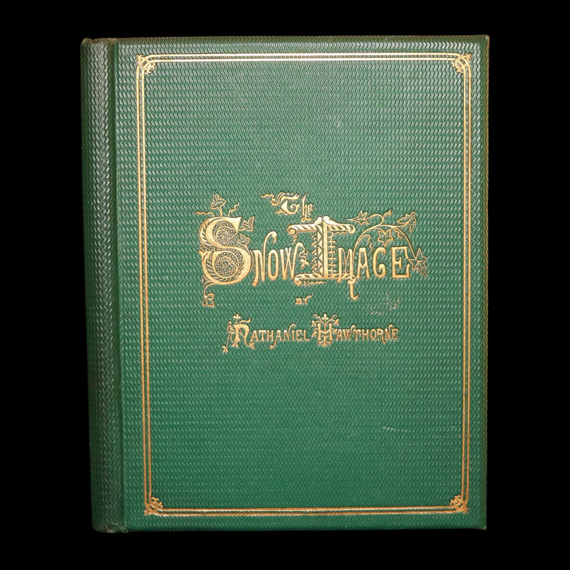 1864 Rare book- The Snow-Image, A Childish Miracle by Nathaniel Hawthorne.