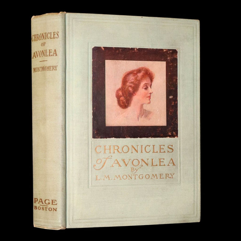 1912 First Edition - Chronicles of Avonlea by Lucy Maud Montgomery