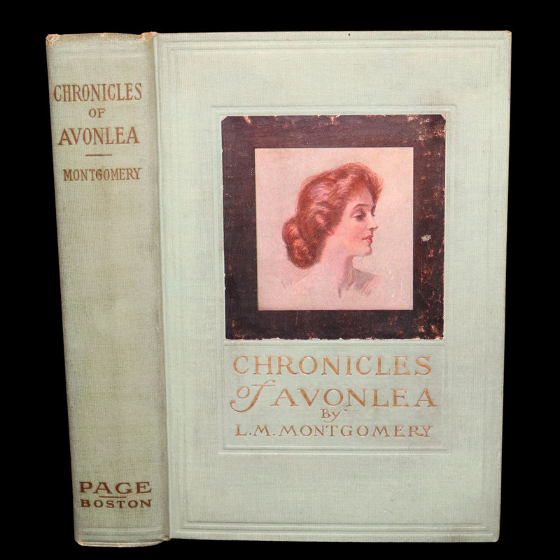 1912 First Edition - Chronicles of Avonlea by Lucy Maud Montgomery