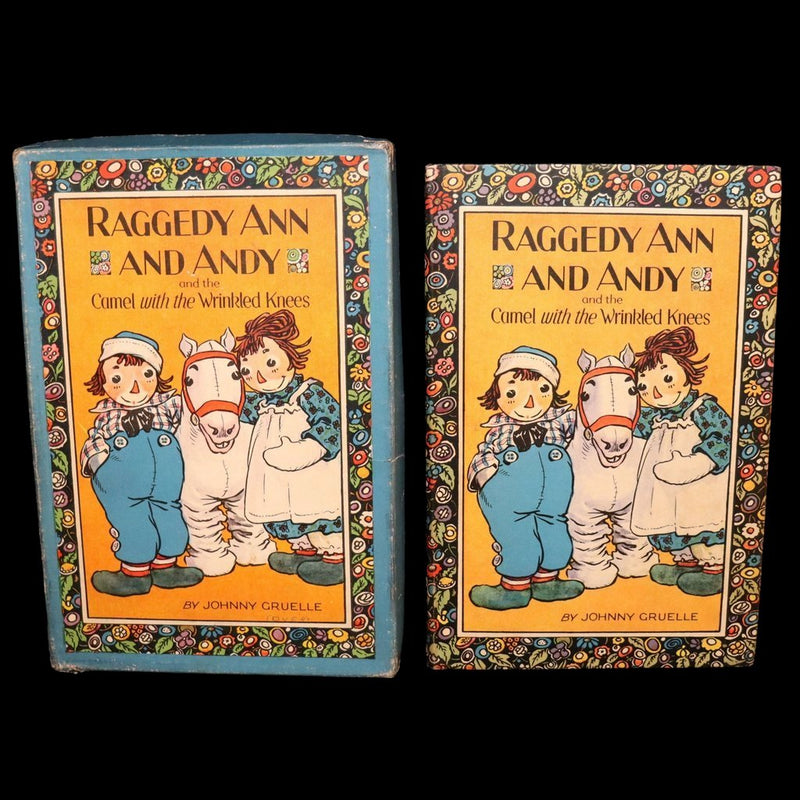 1930 Rare Book - Raggedy Ann and Andy and the Camel with the Wrinkled Knees