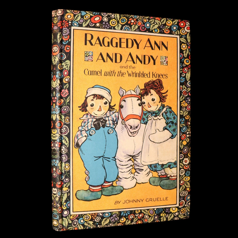 1930 Rare Book - Raggedy Ann and Andy and the Camel with the Wrinkled Knees