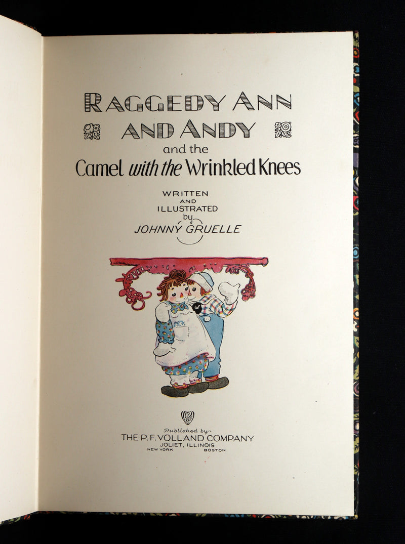 1930 Rare Book - Raggedy Ann and Andy and the Camel with the Wrinkled Knees