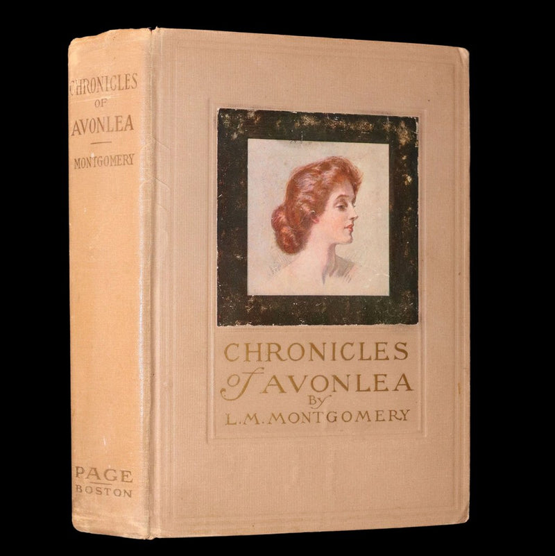 1912 First Edition - Chronicles of Avonlea by Lucy Maud Montgomery