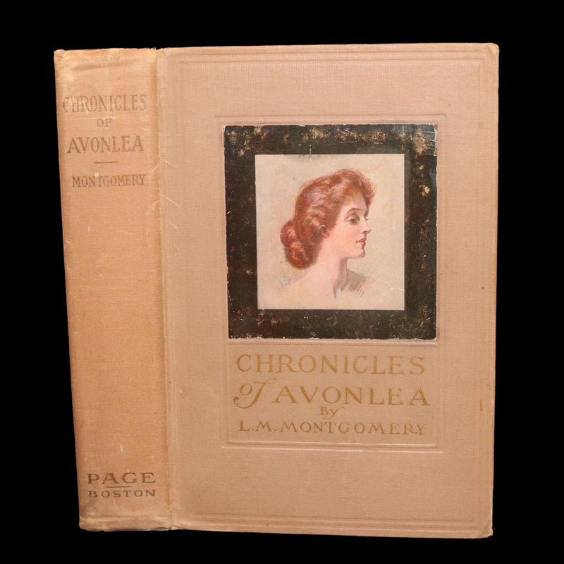 1912 First Edition - Chronicles of Avonlea by Lucy Maud Montgomery
