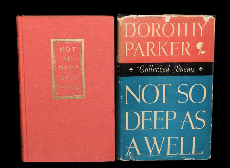 1936 First Edition - Not So Deep as a Well. Collected Poems of Dorothy Parker
