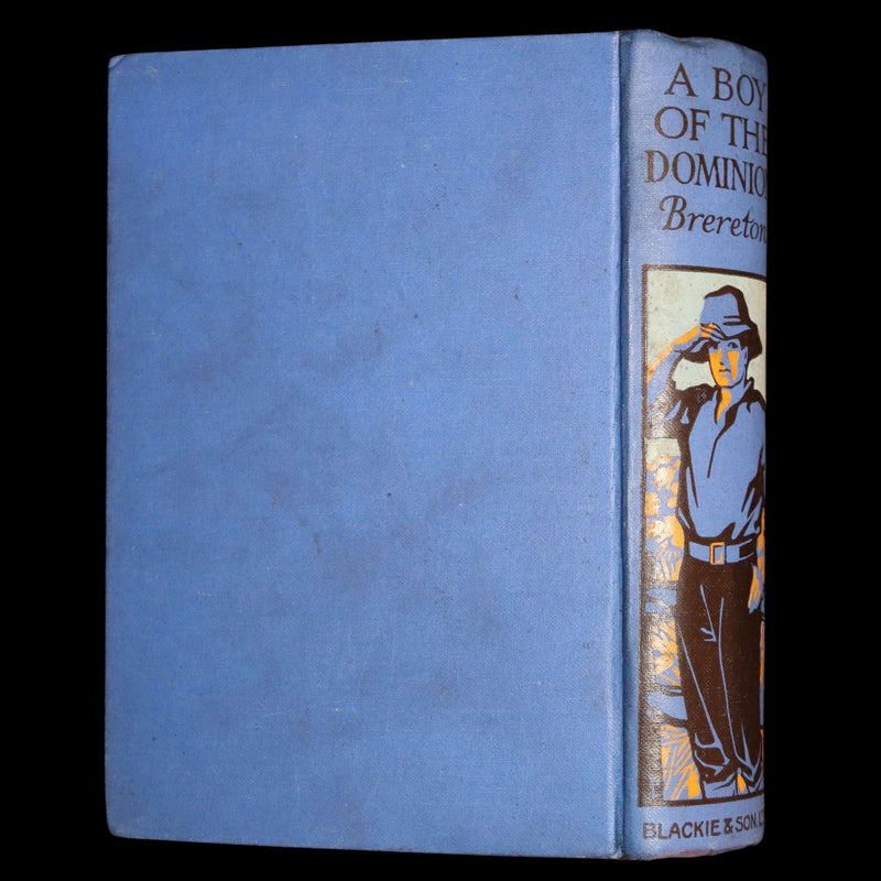 1920 Rare Book - A Boy of the Dominion: A Tale of Canadian Immigration