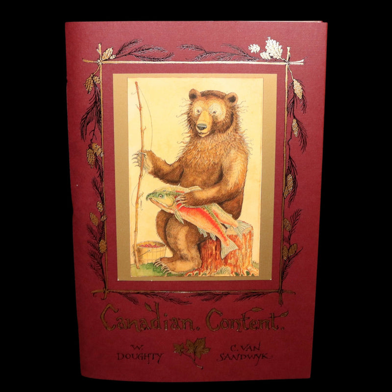 2009 Rare Signed Book - Canadian Content illustrated by Charles van Sandwyk