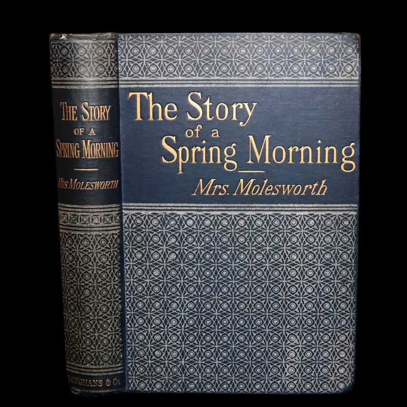 1890 1stED - The Story of a Spring Morning and Other Tales by Mary L. Molesworth