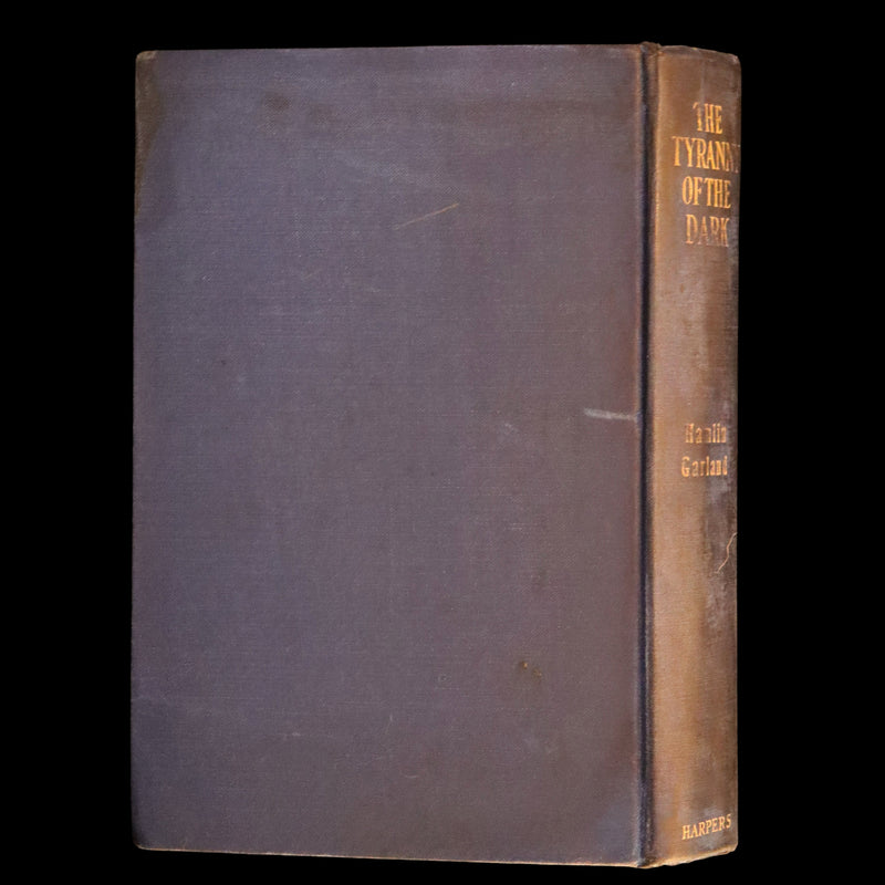 1905 First Edition - The Tyranny of the Dark by Hamlin Garland, Spiritualism
