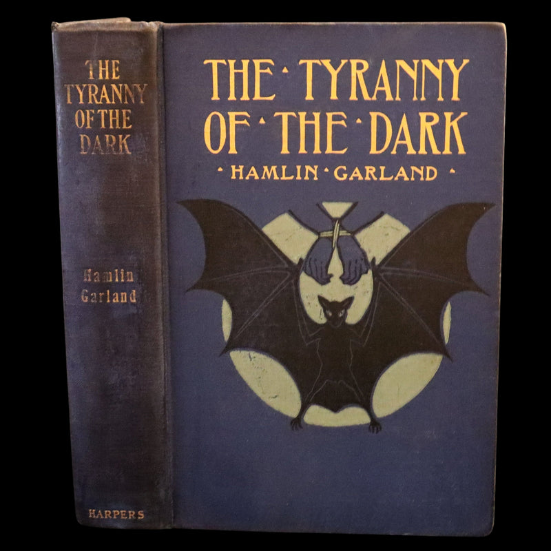 1905 First Edition - The Tyranny of the Dark by Hamlin Garland, Spiritualism