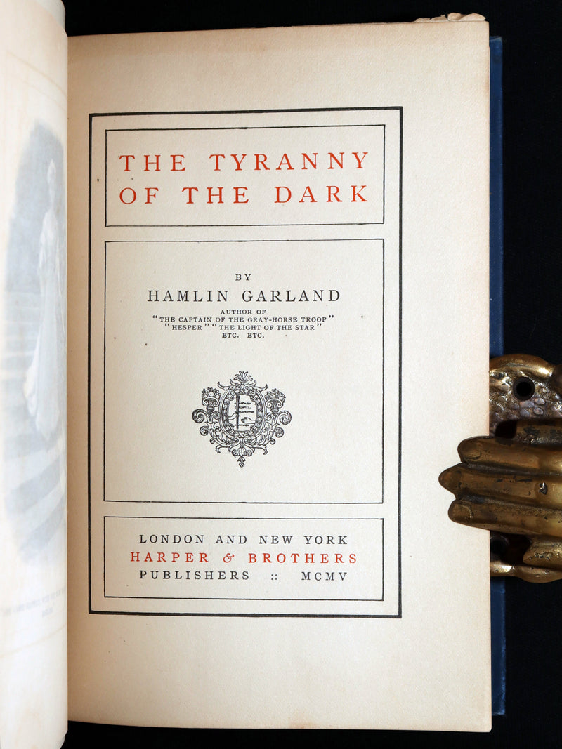 1905 First Edition - The Tyranny of the Dark by Hamlin Garland, Spiritualism