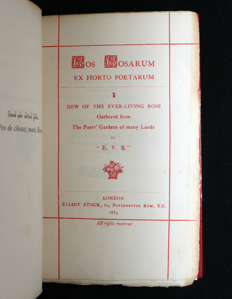 1885 First Edition - The Poetic of the Rose, Ros Rosarum by E.V.B.