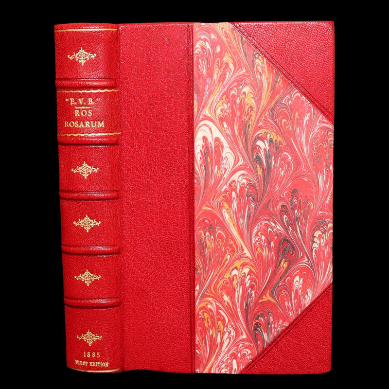1885 First Edition - The Poetic of the Rose, Ros Rosarum by E.V.B.