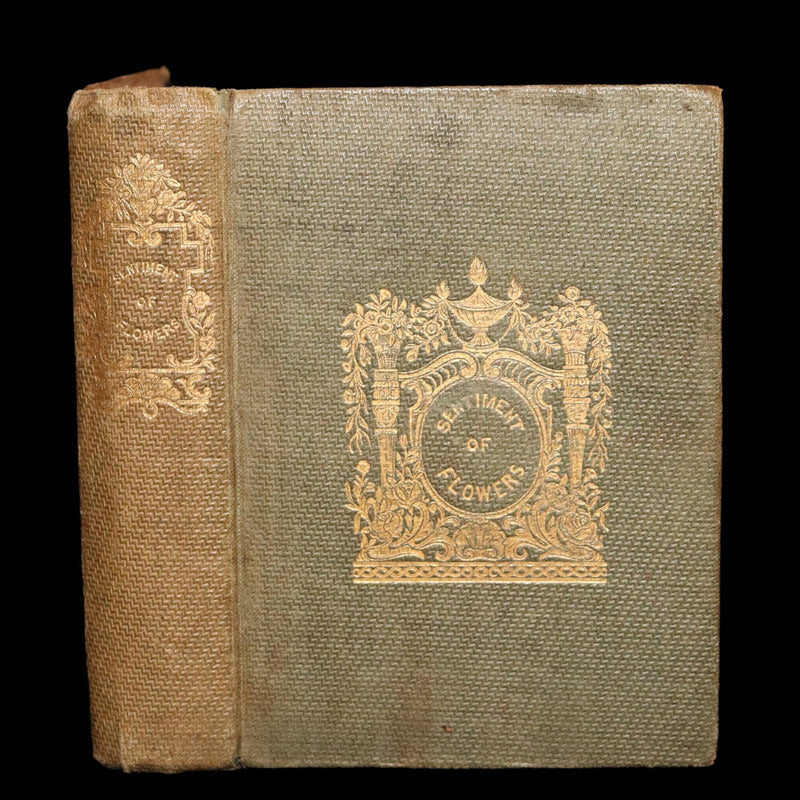 1838 Rare Book - The Sentiment of Flowers; or, Language of Flora, Illustrated