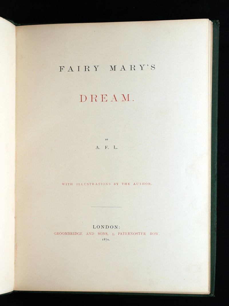 1870 Scarce Victorian Book - Fairy Mary’s Dream by A.F.L., illustrated in Color