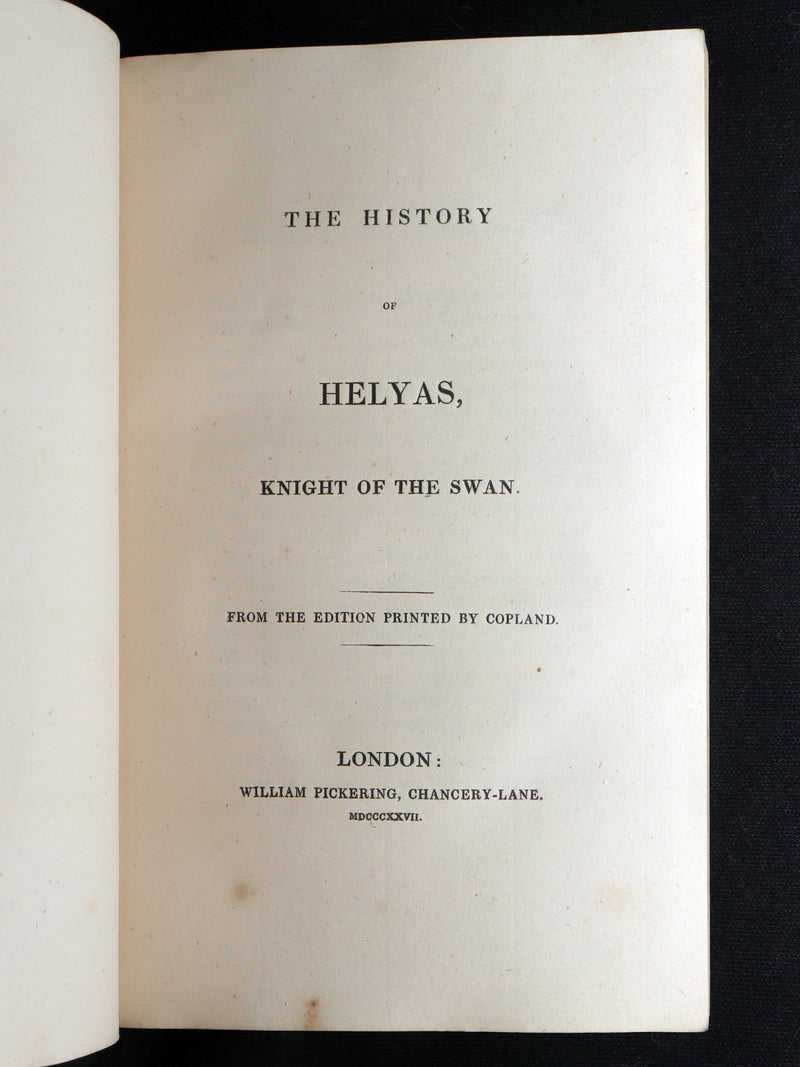 1827 Scarce Medieval Romance - The History of Helyas, Knight of the Swan