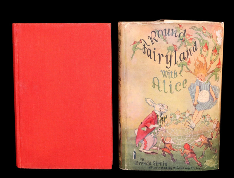 1948 Rare Edition with Dust jacket - Round Fairyland with Alice by Lindsay Cable