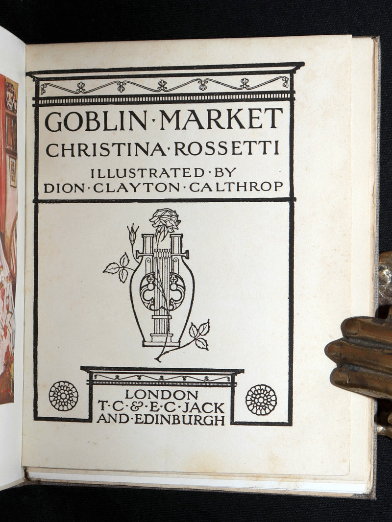 1905 Scarce Book - Goblin Market by C. Rossetti Illustrated by Dion C. Calthrop