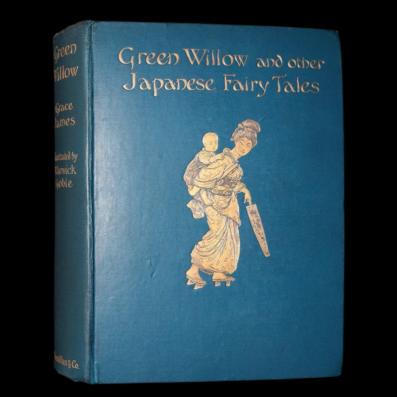 1910 1stED - Green Willow and Japanese Fairy Tales Illustrated by Warwick Goble