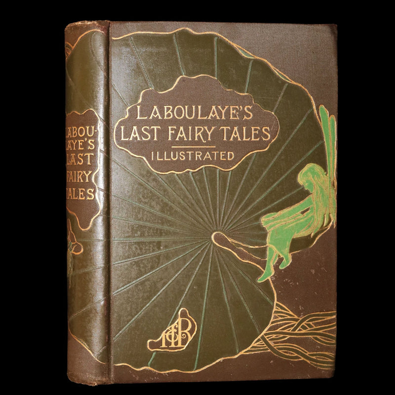 1885 Signed First Edition - Edouard Laboulaye's Last Fairy Tales, Illustrated