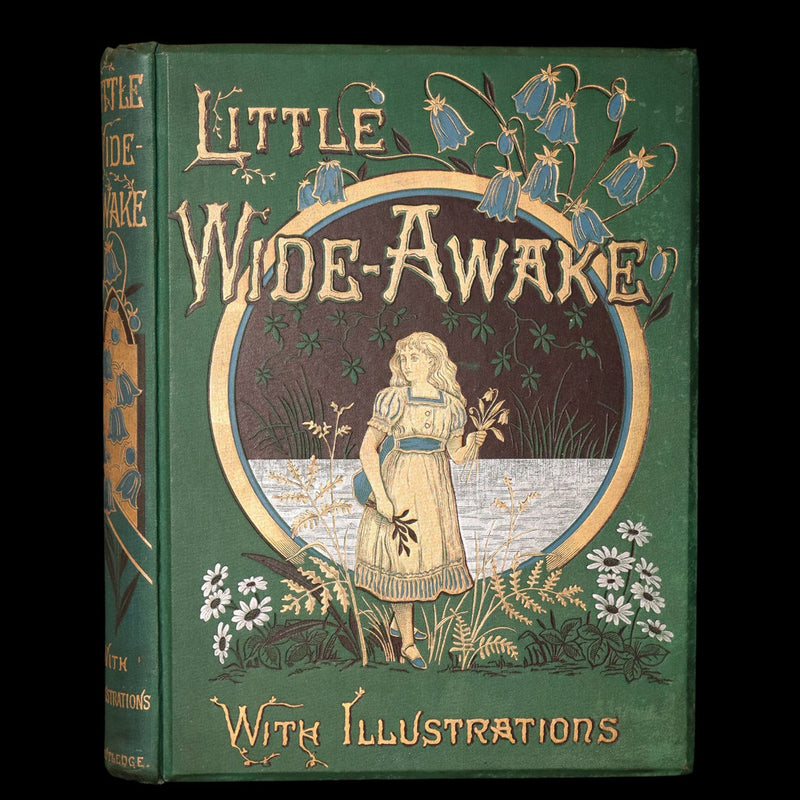 1886 Rare Victorian Book - Little Wide-Awake, Illustrated Magazine for Children