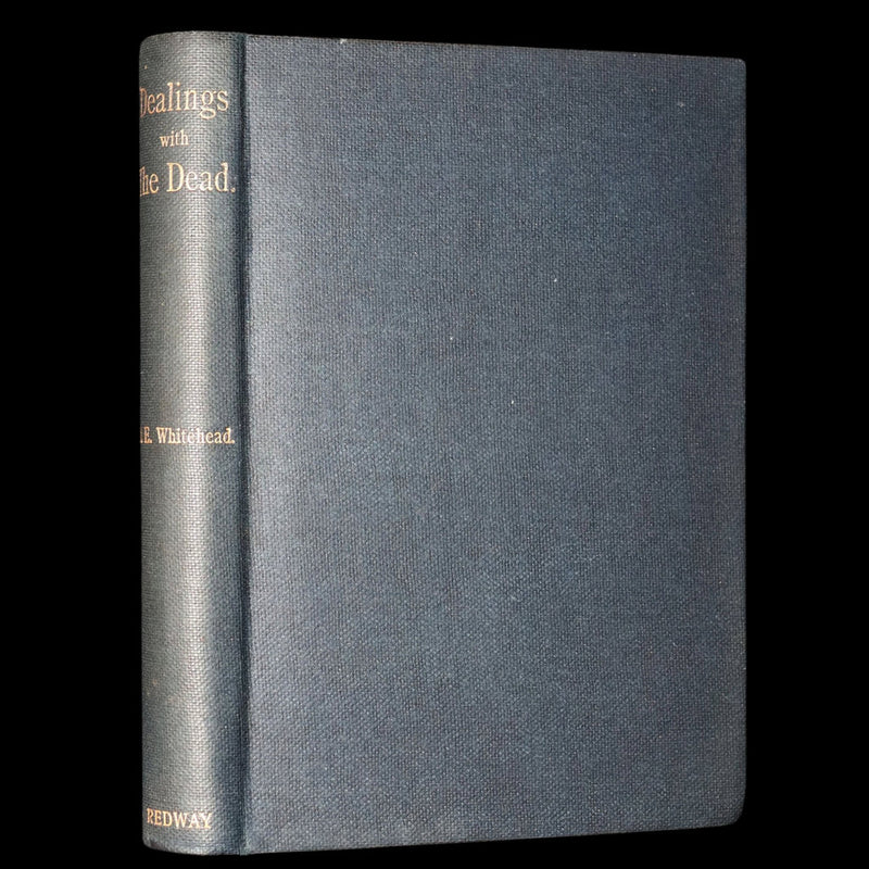 1898 Rare First Edition - Dealings with the Dead, From La Légende de la Mort