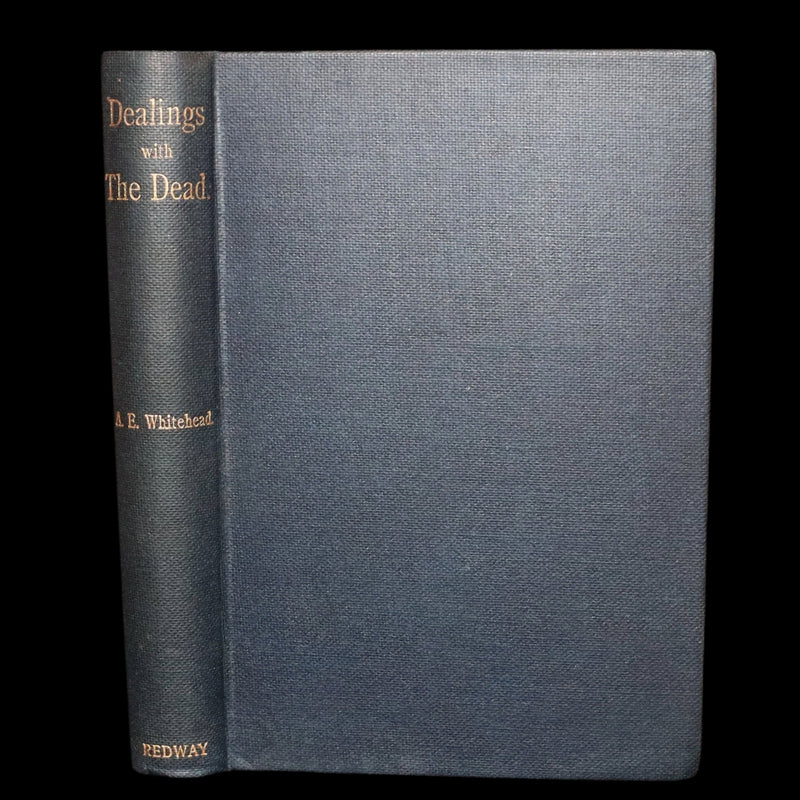 1898 Rare First Edition - Dealings with the Dead, From La Légende de la Mort