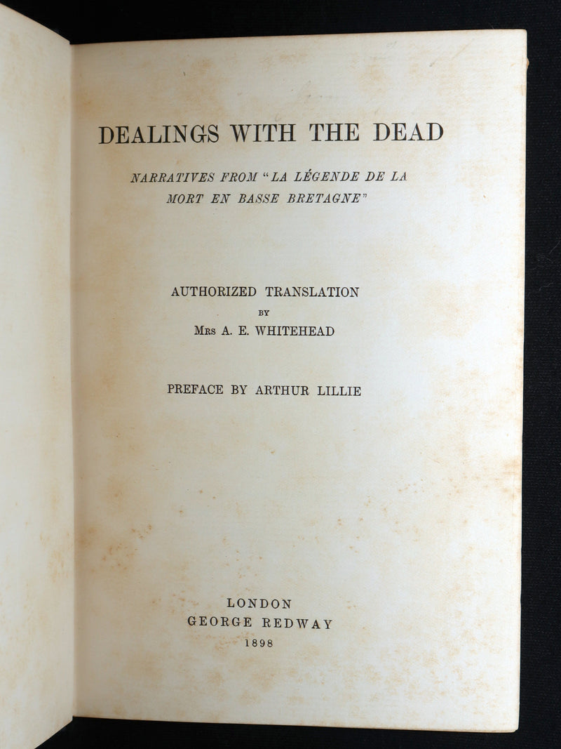 1898 Rare First Edition - Dealings with the Dead, From La Légende de la Mort