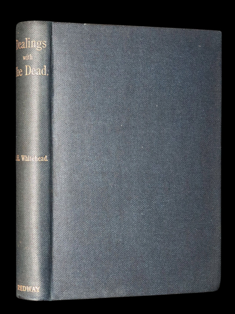 1898 Rare First Edition - Dealings with the Dead, From La Légende de la Mort