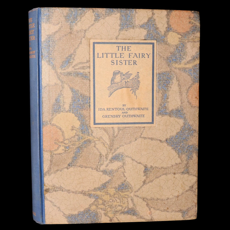 1929 Rare Book - The Little Fairy Sister Illustrated by Ida Rentoul Outhwaite