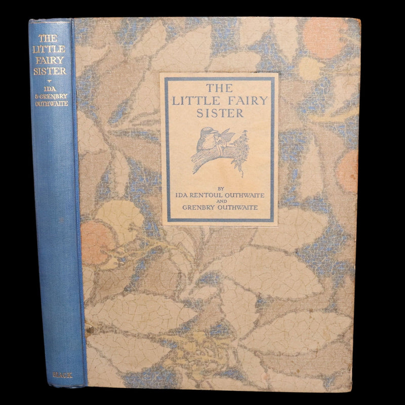 1929 Rare Book - The Little Fairy Sister Illustrated by Ida Rentoul Outhwaite