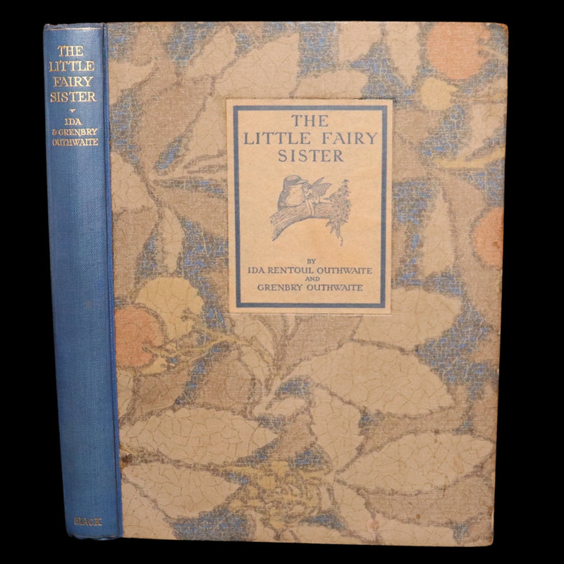 1929 Rare Book - The Little Fairy Sister Illustrated by Ida Rentoul Outhwaite