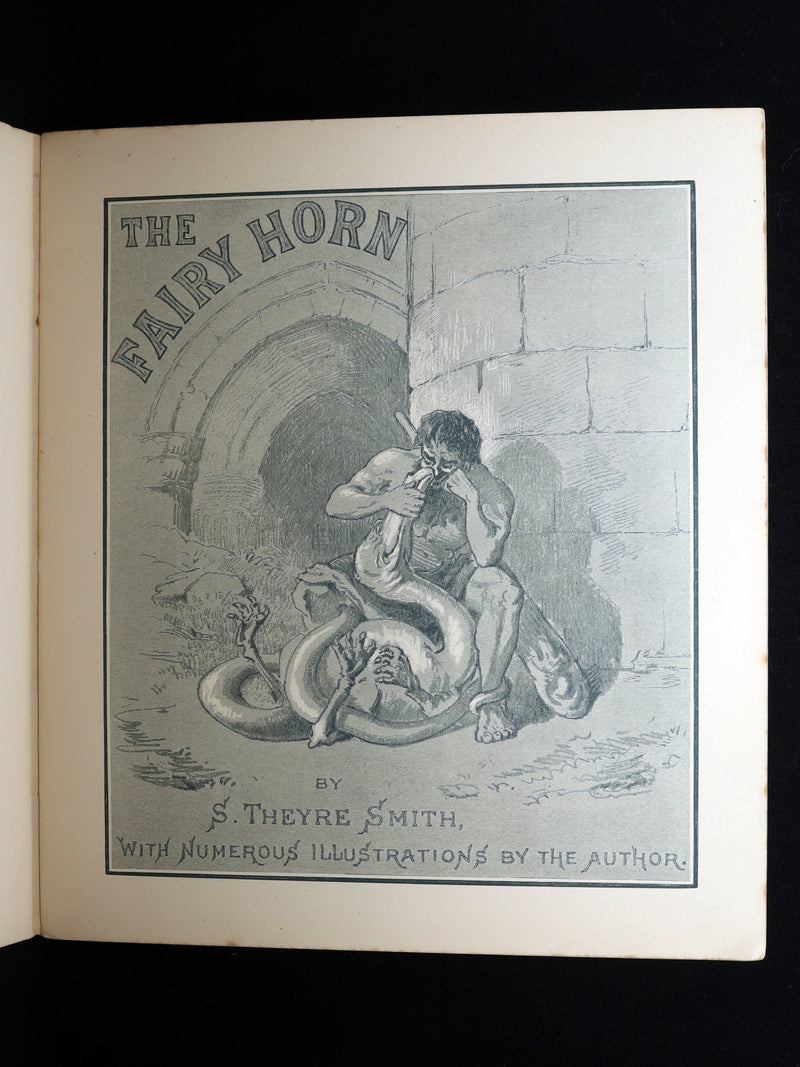 1890 Scarce Book - The Fairy Horn Illustrated by S. Theyre Smith