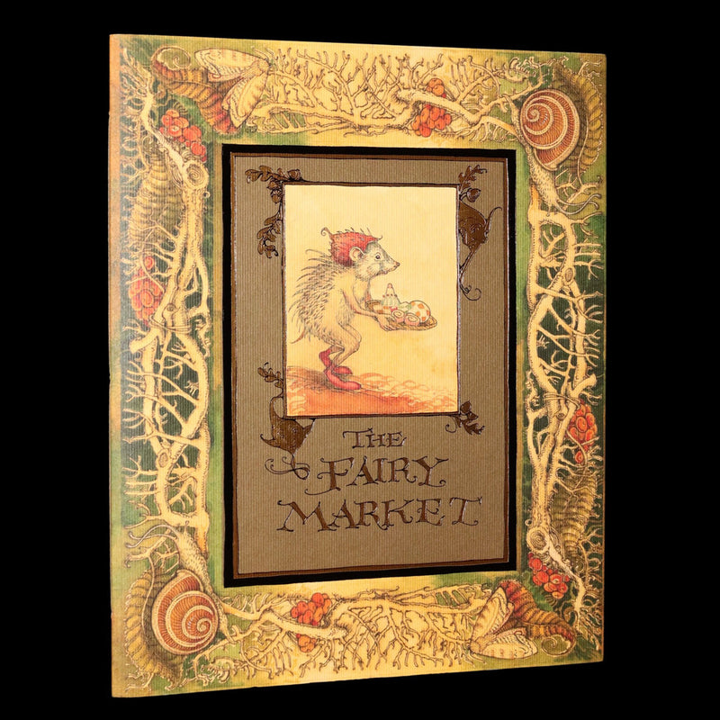 2009 Scarce First Edition - The Fairy Market Illustrated by Charles van Sandwyk