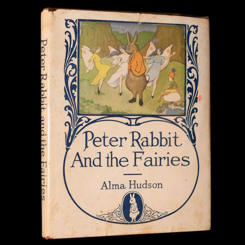 1921 Rare First Edition - Peter Rabbit and the Fairies by Alma & Richard Hudson