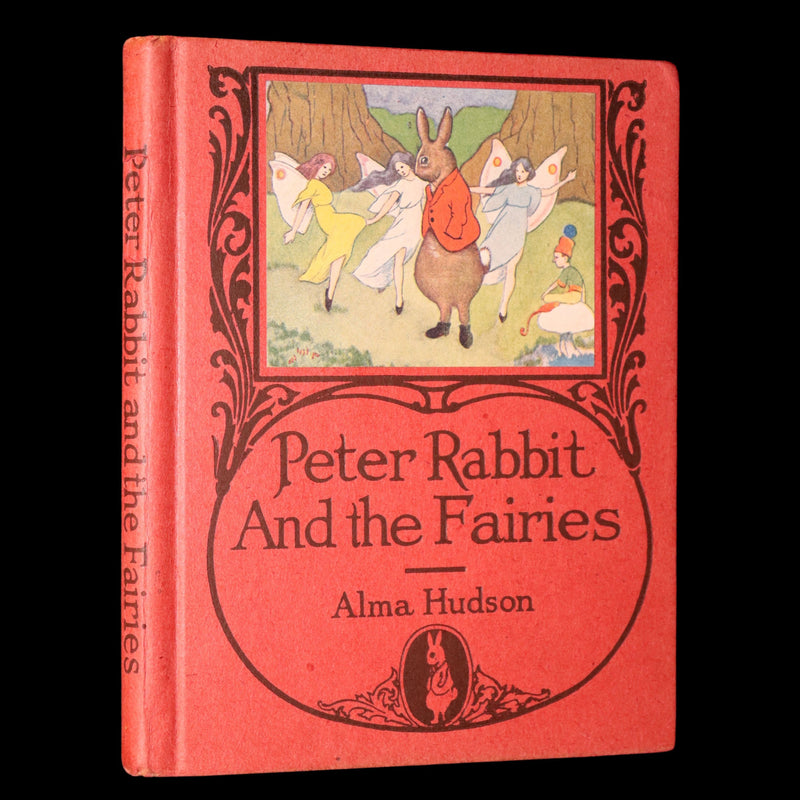 1921 Rare First Edition - Peter Rabbit and the Fairies by Alma & Richard Hudson