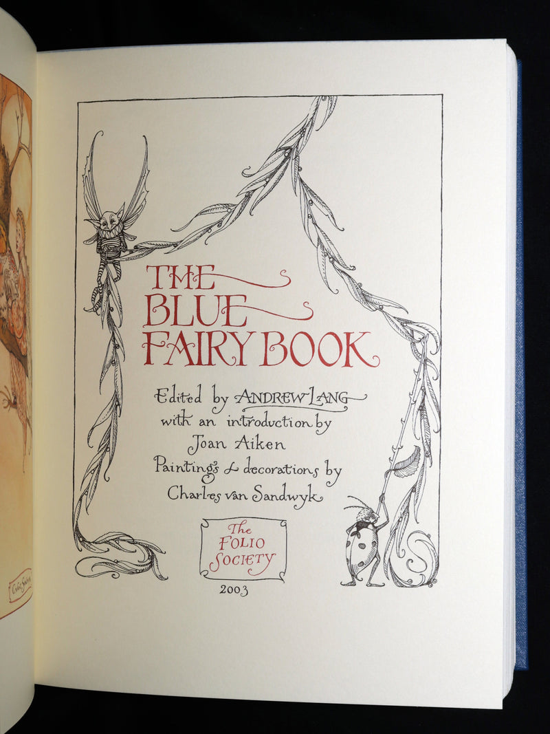 2003 1stED, 1st Printing - Blue Fairy Book Illustrated by Charles van Sandwyk